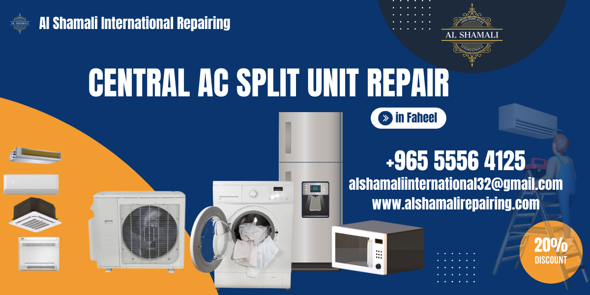 central ac split unit repair in faheel