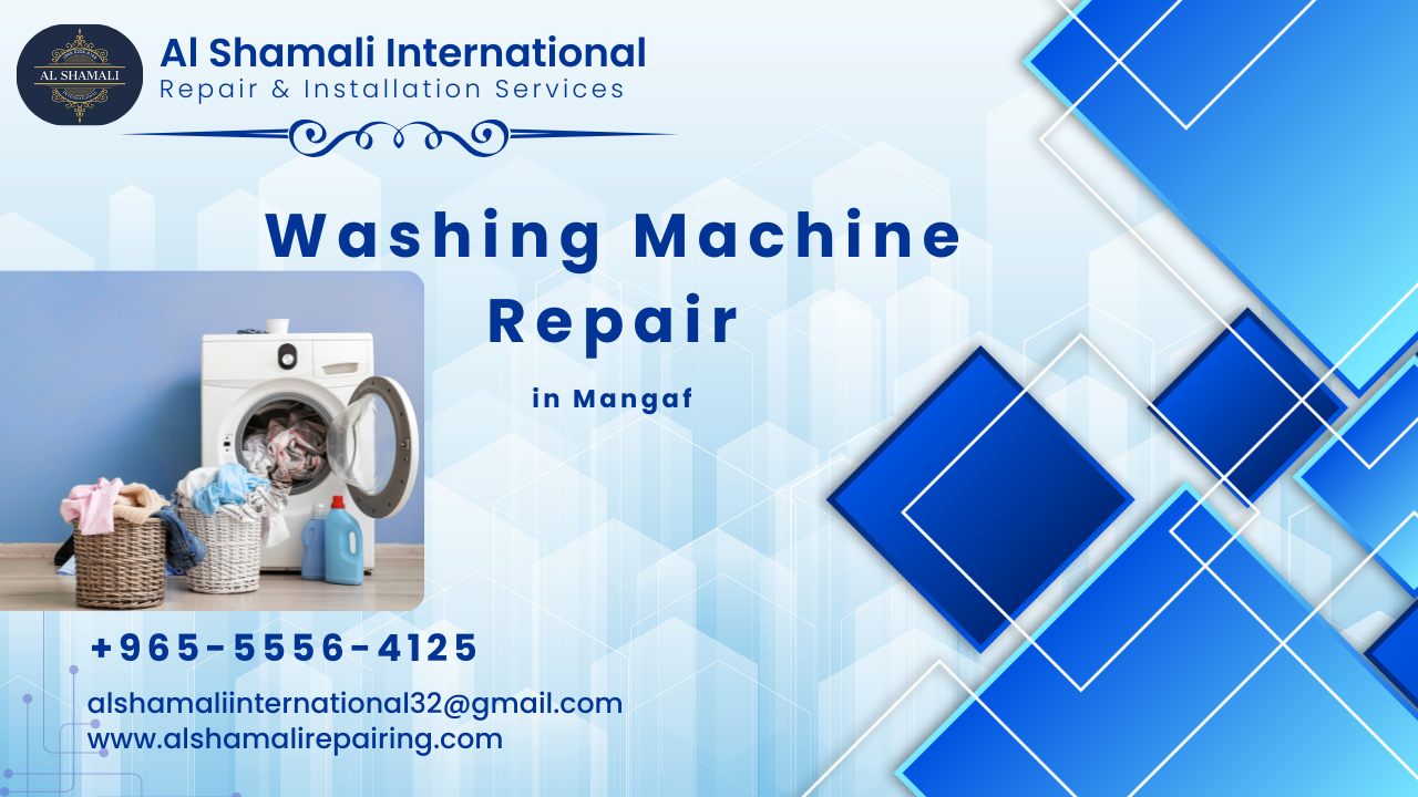 Washing Machine Repair in Mangaf – Reliable Service You Can Trust washing machine repair in mangaf